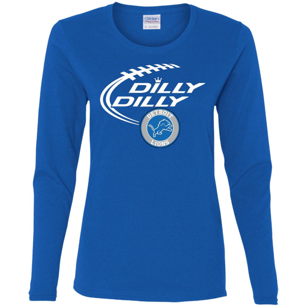Dilly Dilly Destroit Lions Nfl Football Women Long Sleeve Shirt