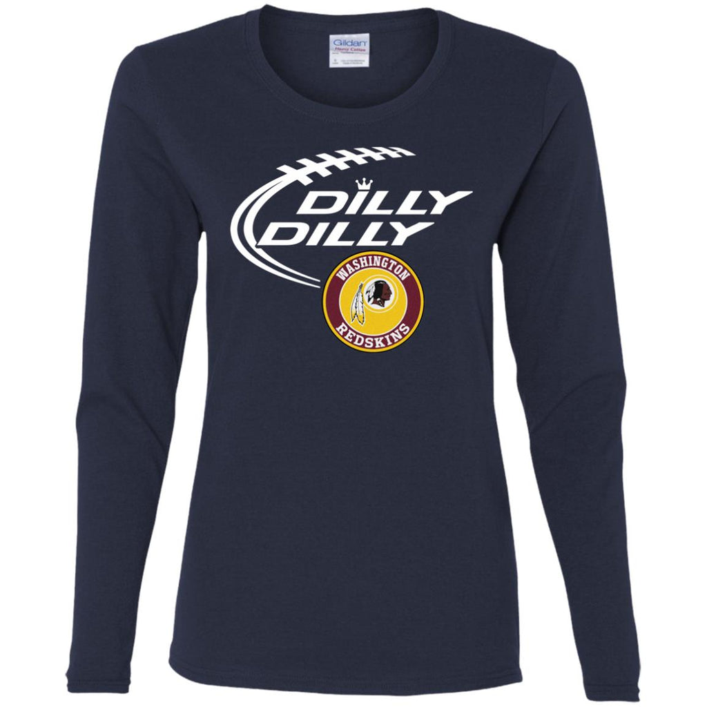 Dilly Dilly Washington Redskins Nfl Football Women Long Sleeve Shirt