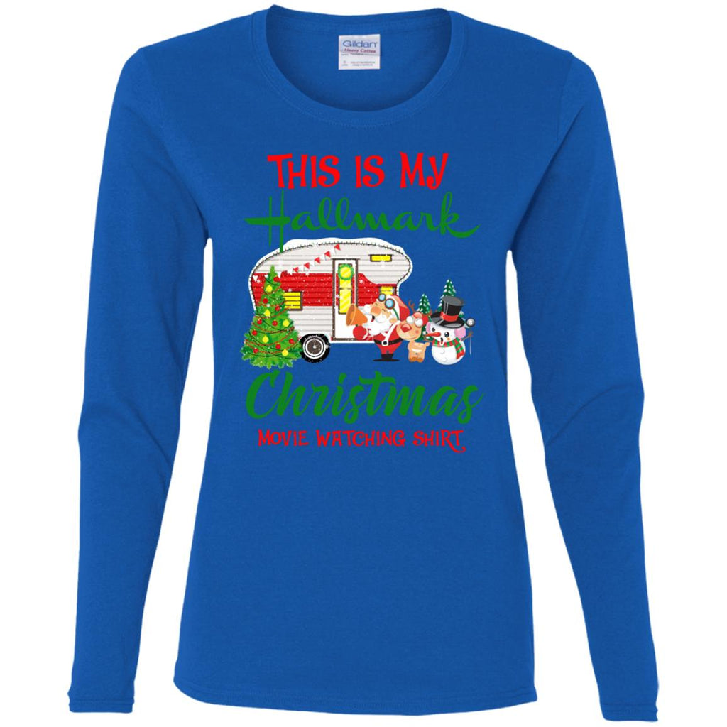 This Is My Hallmark Christmas Movie Watching Women Long Sleeve Shirt