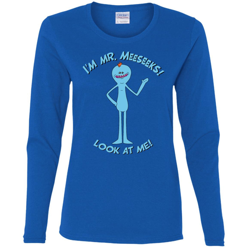 Rick And Morty Mr Meeseeks Look At Me Quote Women Long Sleeve Shirt