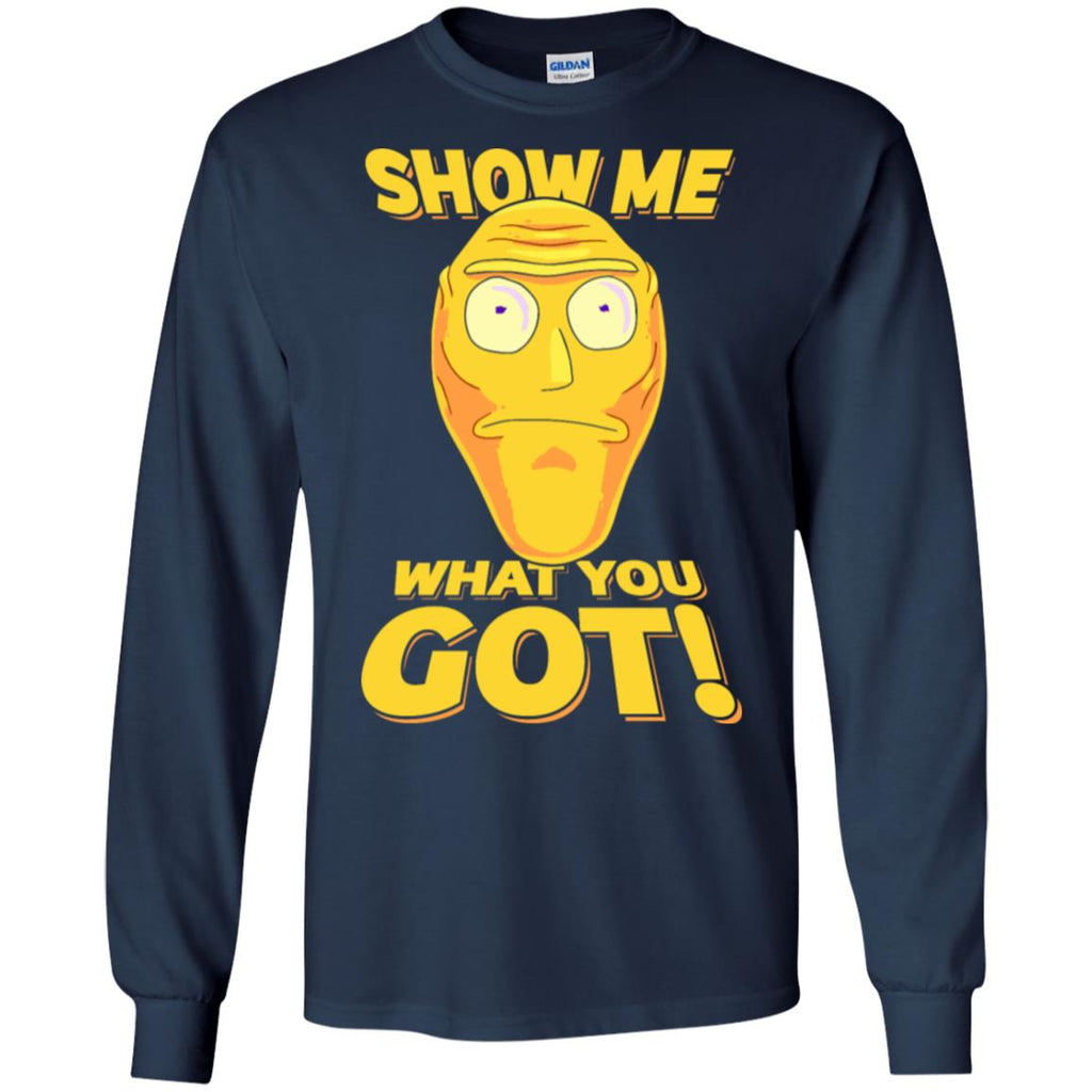 Rick And Morty Cromulon Show Me What You Got Men Long SLeeve Shirt