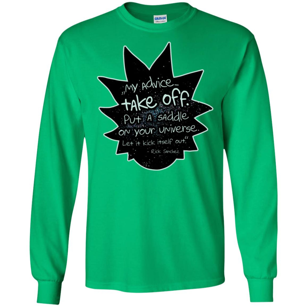 Rick And Morty My Advice  Take Off Men Long SLeeve Shirt