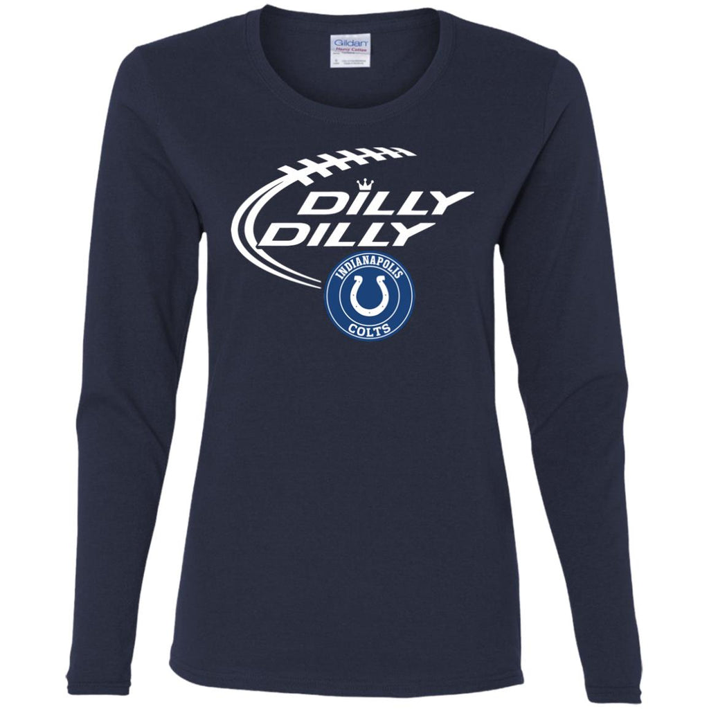 Dilly Dilly Indianapolis Colts Nfl Football Women Long Sleeve Shirt