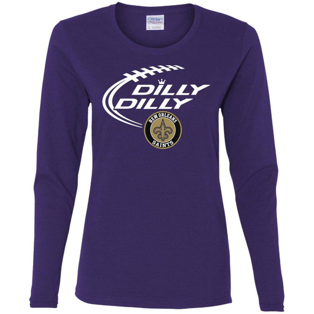 Dilly Dilly New Orleans Saints Nfl Football Women Long Sleeve Shirt