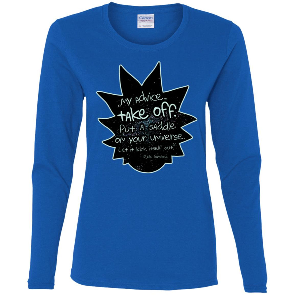 Rick And Morty My Advice  Take Off Women Long Sleeve Shirt
