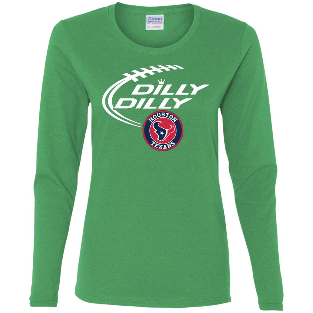 Dilly Dilly Houston Texans Nfl Football Women Long Sleeve Shirt