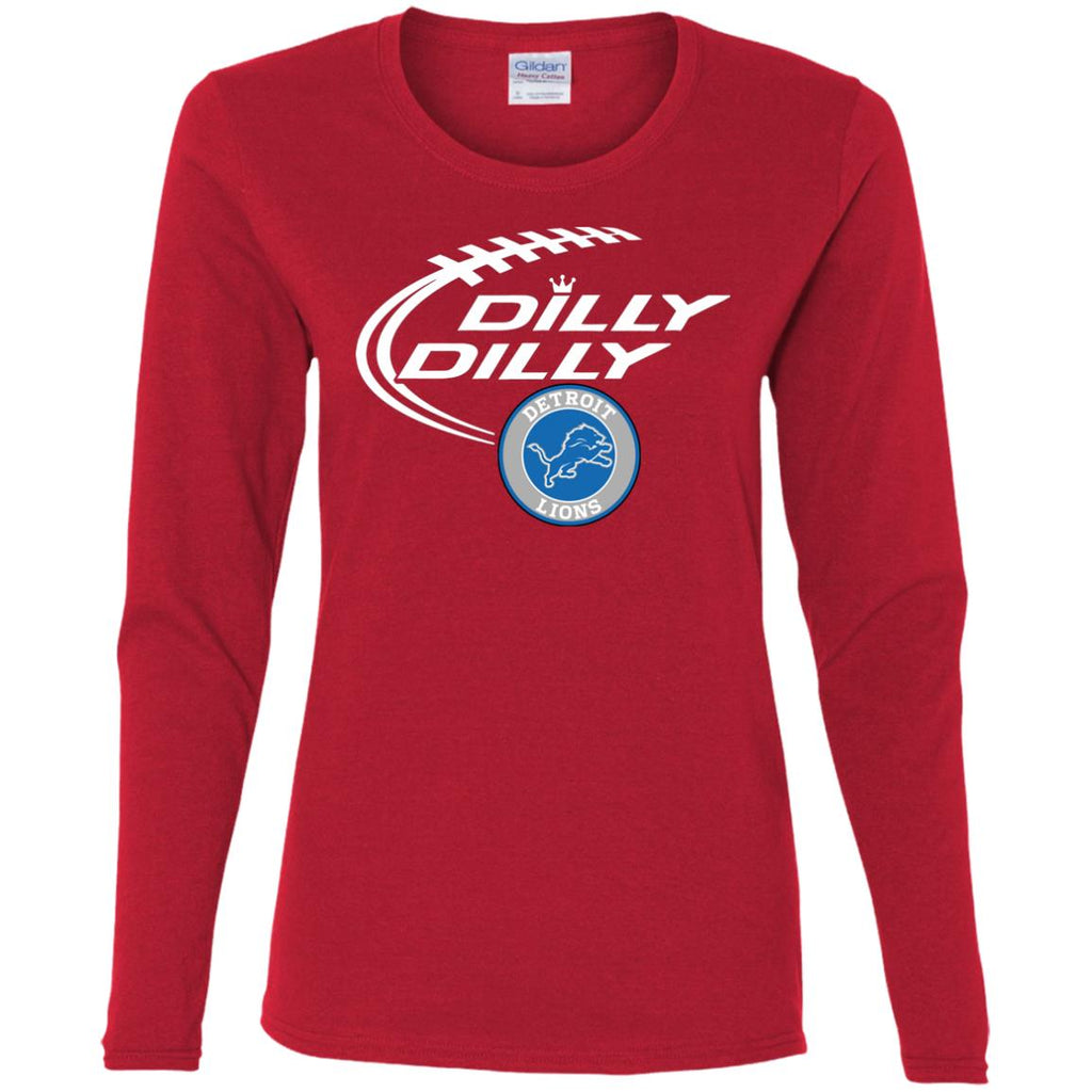 Dilly Dilly Destroit Lions Nfl Football Women Long Sleeve Shirt