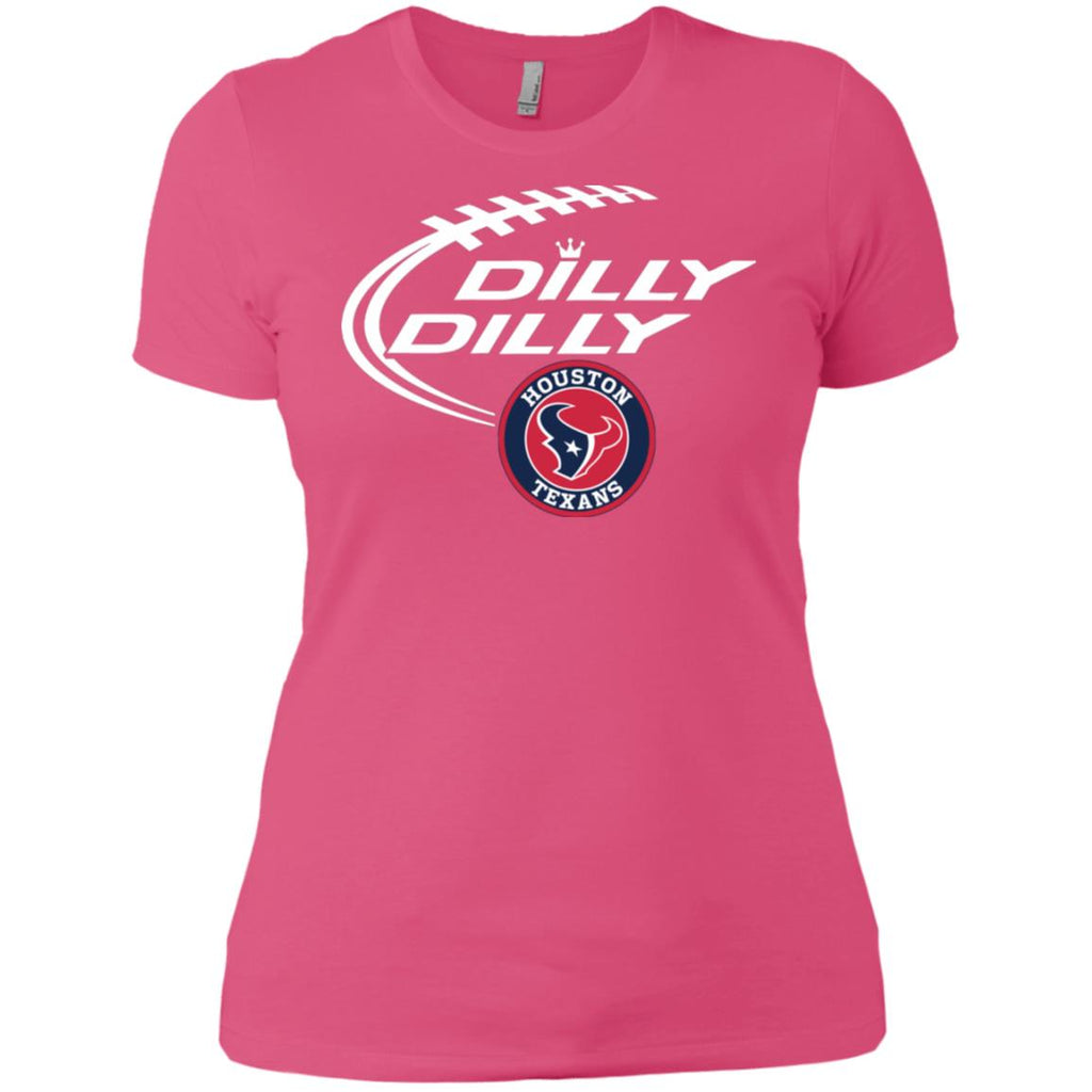 Dilly Dilly Houston Texans Nfl Football Women T-Shirt