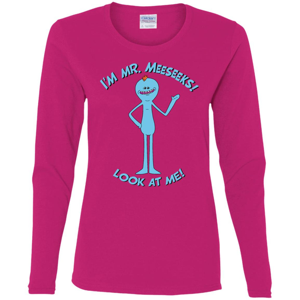 Rick And Morty Mr Meeseeks Look At Me Quote Women Long Sleeve Shirt