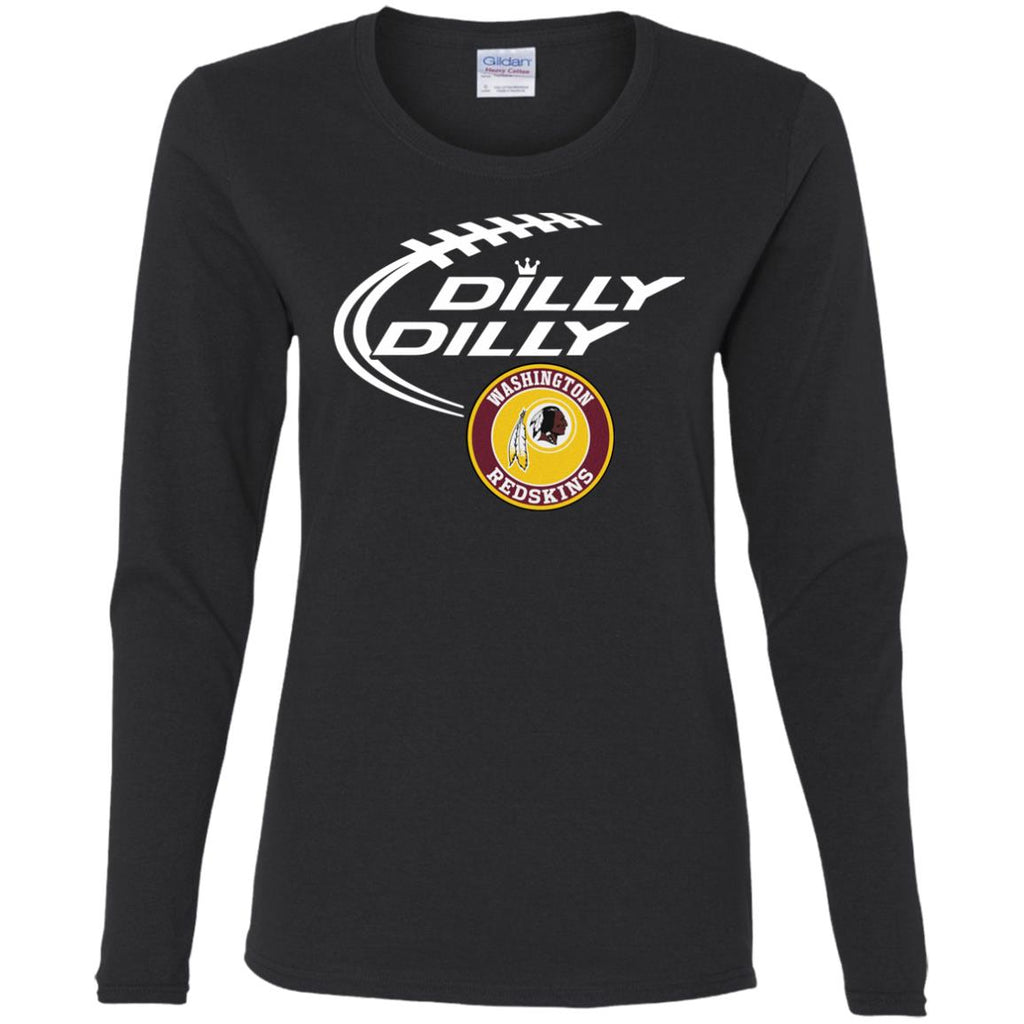 Dilly Dilly Washington Redskins Nfl Football Women Long Sleeve Shirt