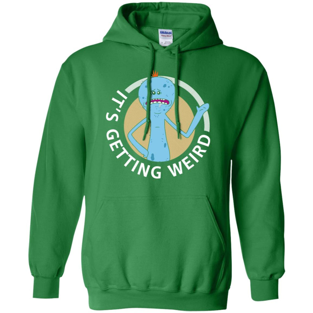 Rick And Morty Mr Meeseeks It's Getting Weird Men Pullover Hoodie