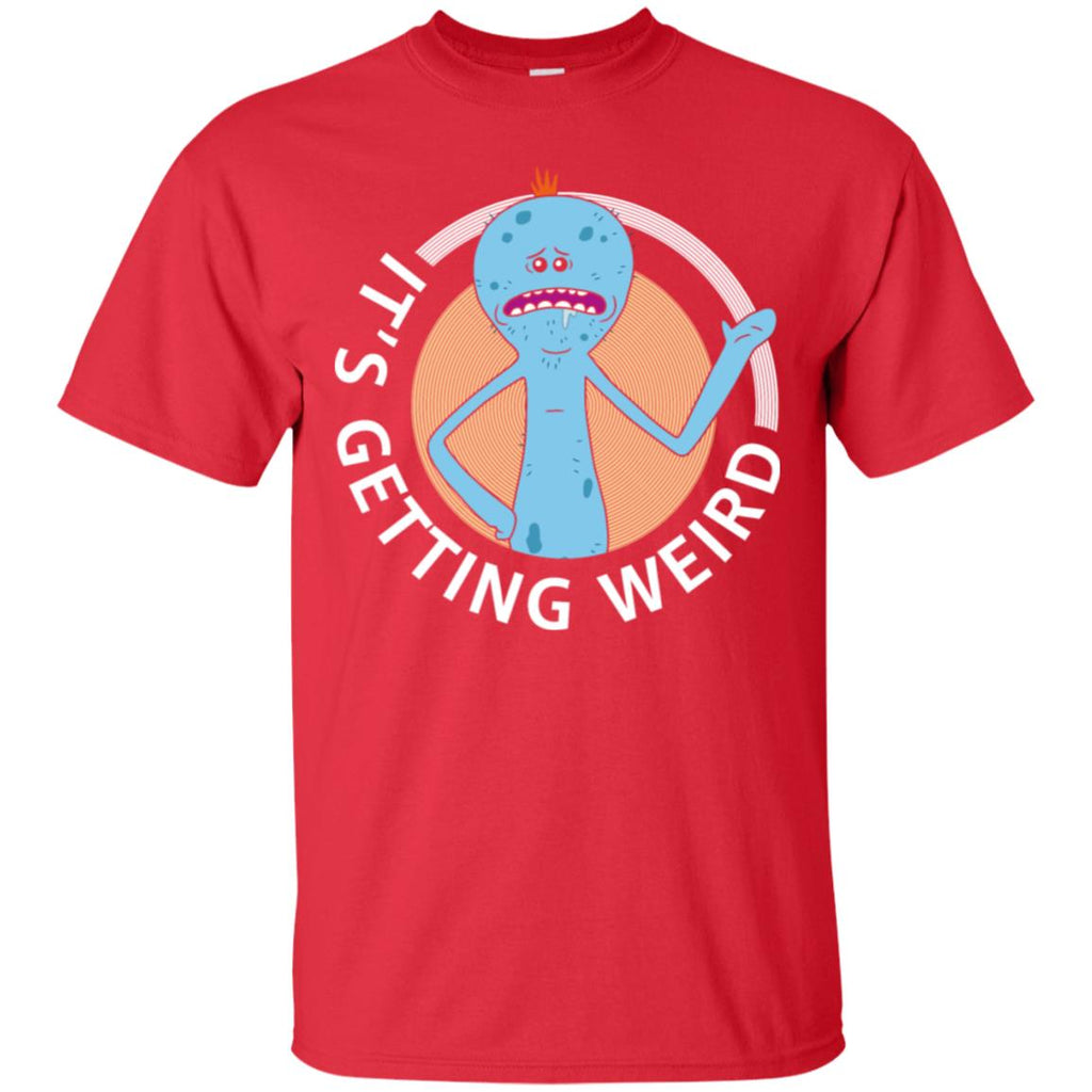 Rick And Morty Mr Meeseeks It's Getting Weird Men T-Shirt