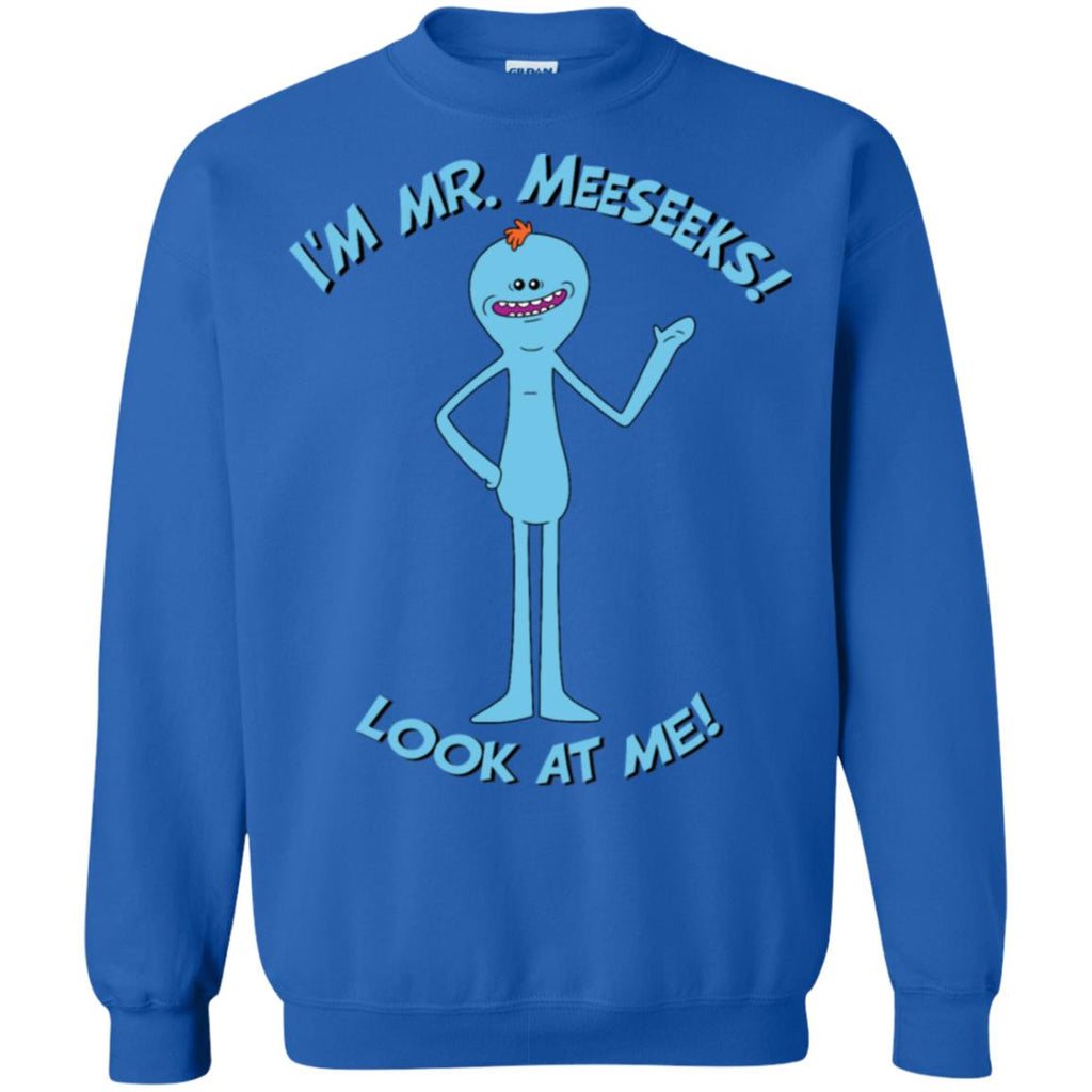Rick And Morty Mr Meeseeks Look At Me Quote Unisex Crewneck Pullover Sweatshirt