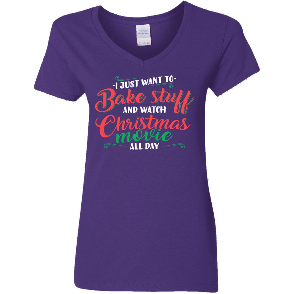 I Just Want To Bake Stuff And Watch Christmas Movies Women V-Neck T-Shirt