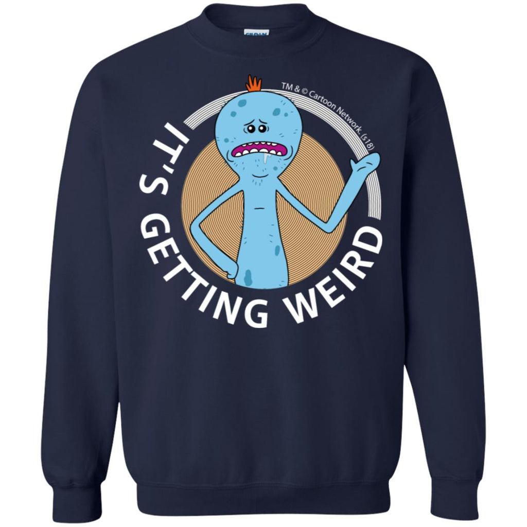 Rick And Morty Mr Meeseeks It's Getting Weird Mug Unisex Crewneck Pullover Sweatshirt