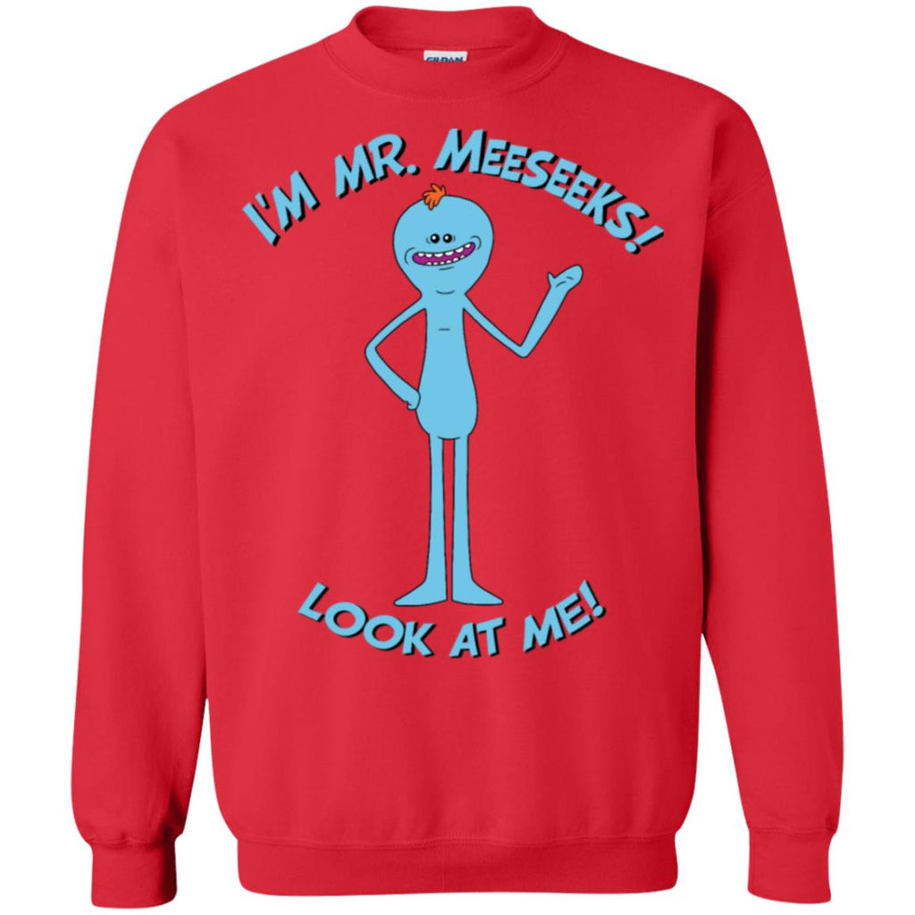 Rick And Morty Mr Meeseeks Look At Me Quote Unisex Crewneck Pullover Sweatshirt