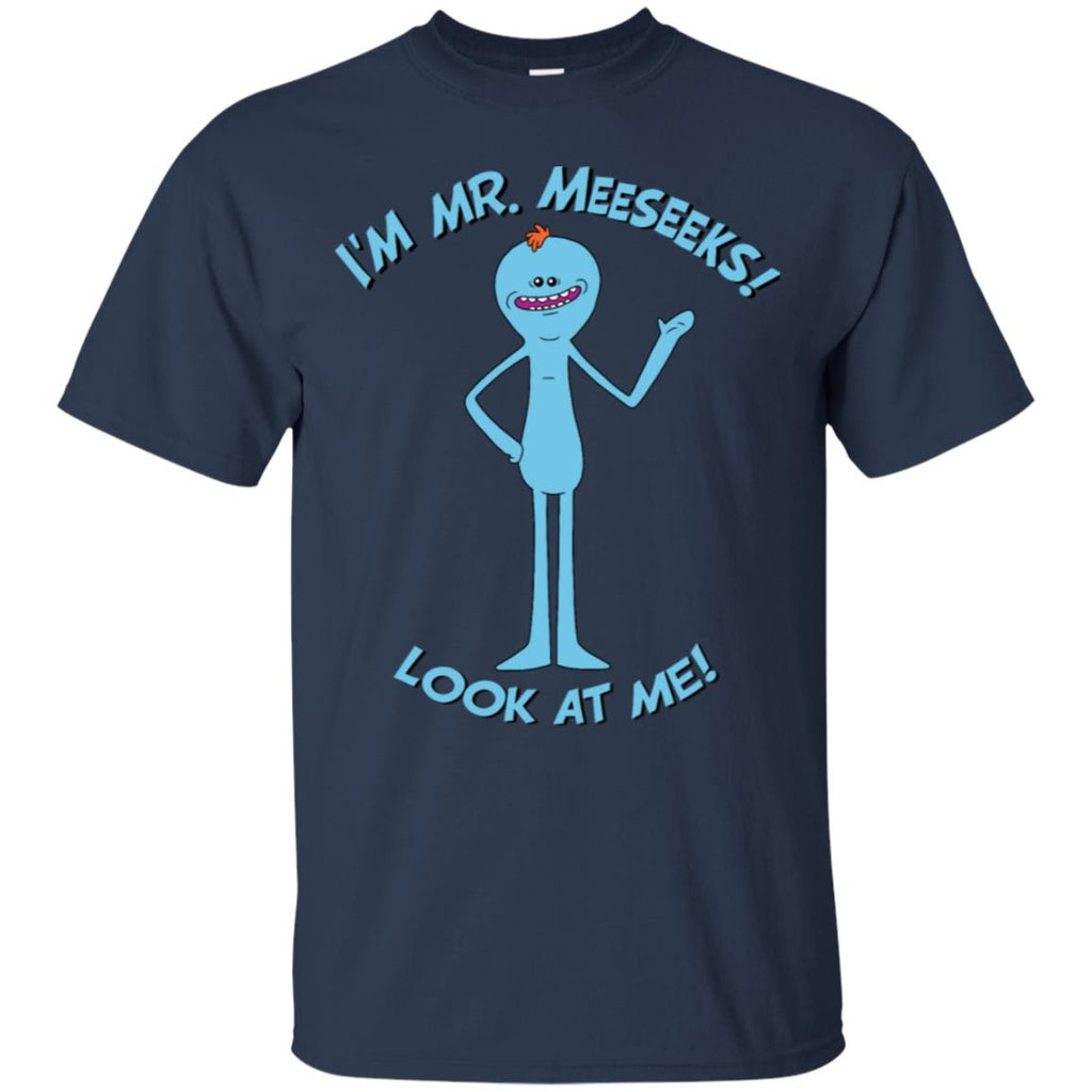 Rick And Morty Mr Meeseeks Look At Me Quote Men T-Shirt