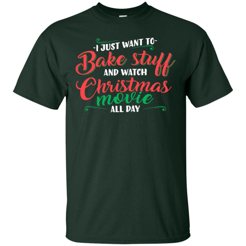 I Just Want To Bake Stuff And Watch Christmas Movies Men T-Shirt