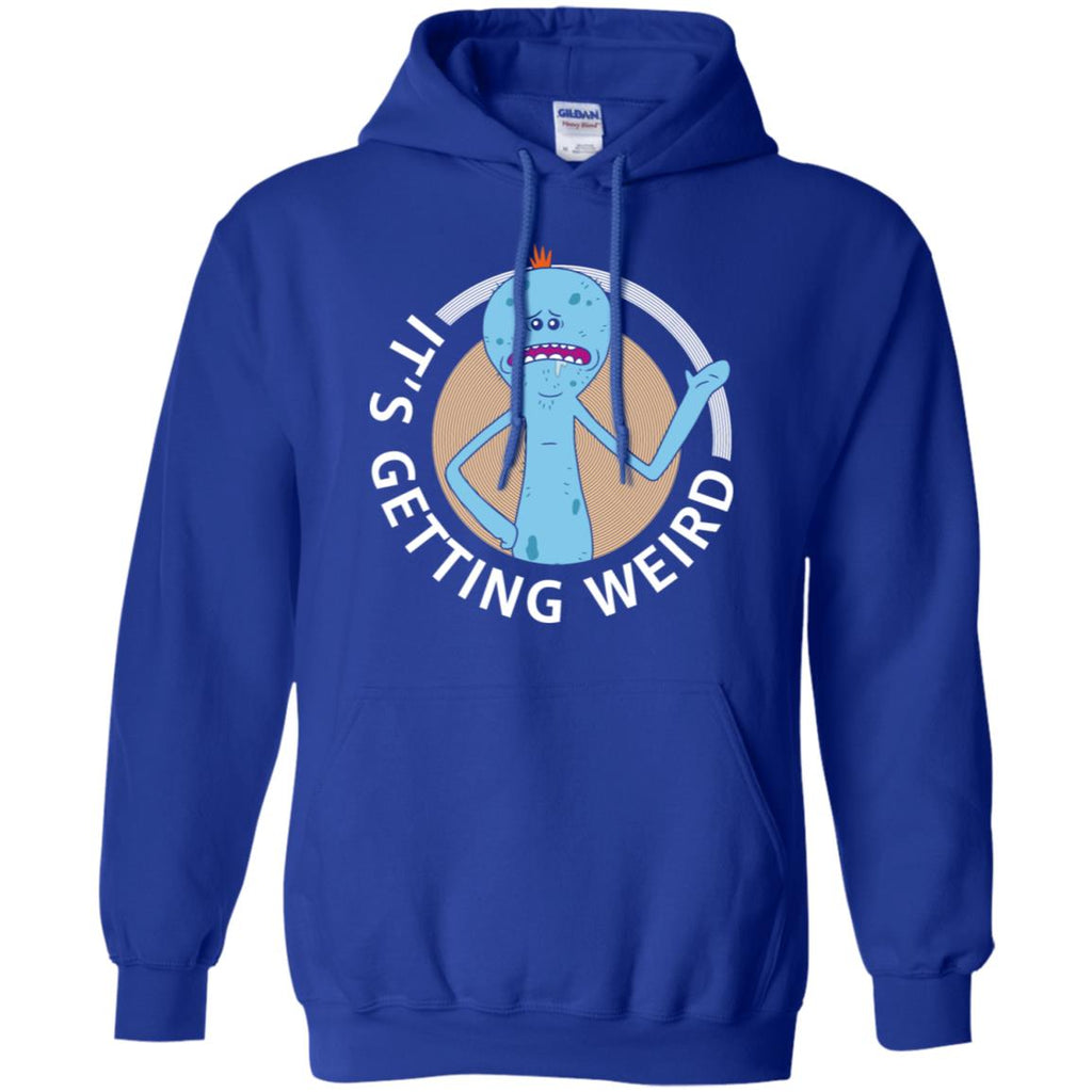 Rick And Morty Mr Meeseeks It's Getting Weird Men Pullover Hoodie