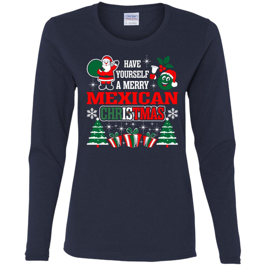 Have Yourself A Merry Mexican Christmas Women Long Sleeve Shirt