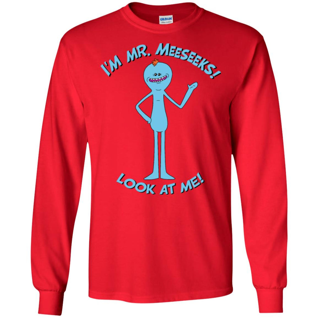 Rick And Morty Mr Meeseeks Look At Me Quote Men Long SLeeve Shirt
