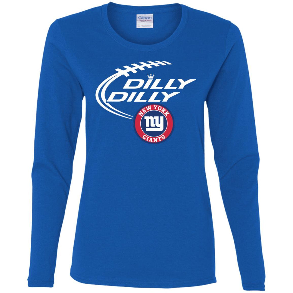 Dilly Dilly New York Giants Nfl Football Women Long Sleeve Shirt
