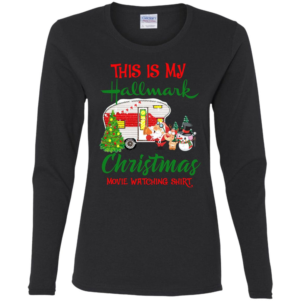 This Is My Hallmark Christmas Movie Watching Women Long Sleeve Shirt