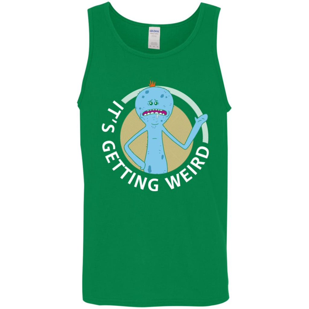Rick And Morty Mr Meeseeks It's Getting Weird Men Tank Top