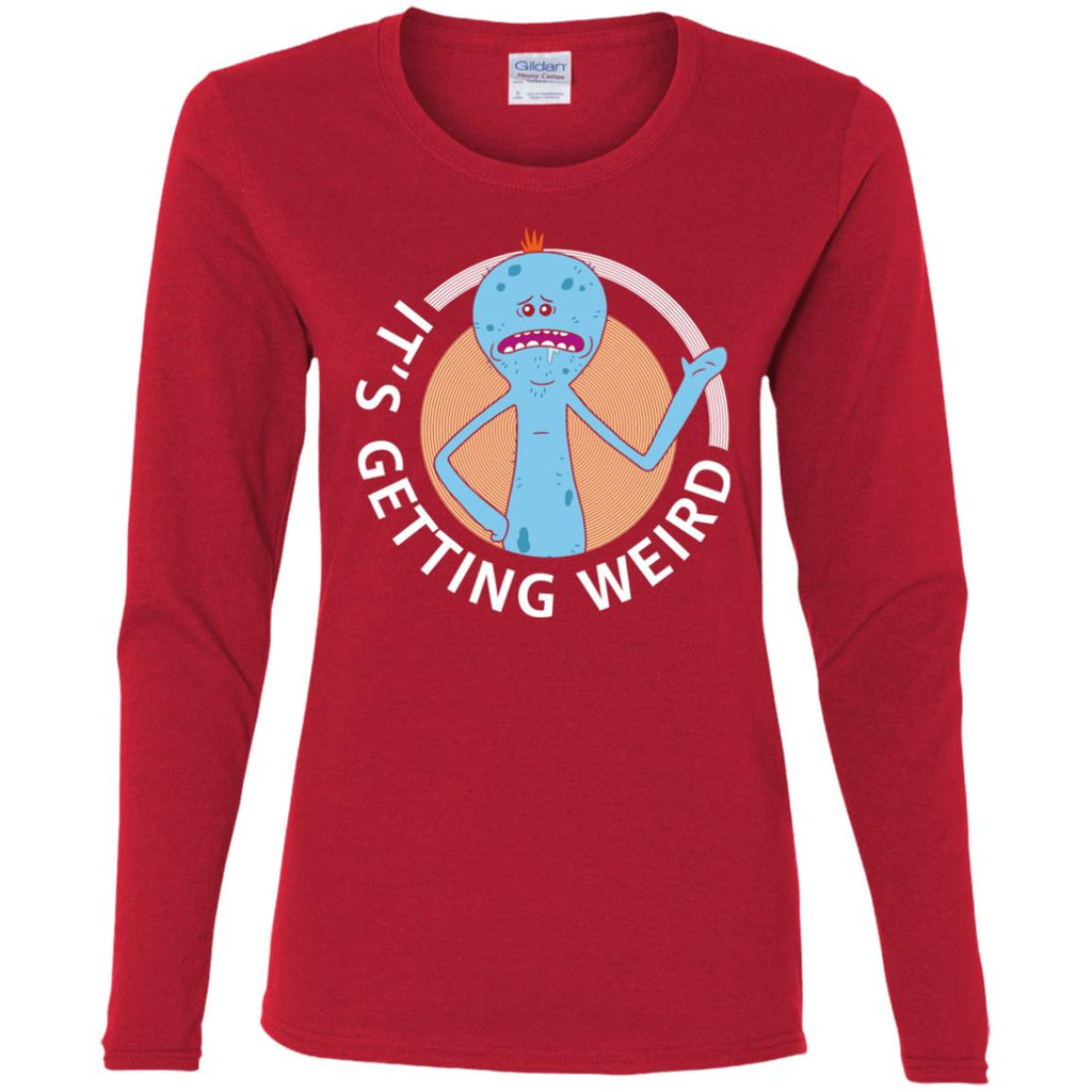Rick And Morty Mr Meeseeks It's Getting Weird Women Long Sleeve Shirt