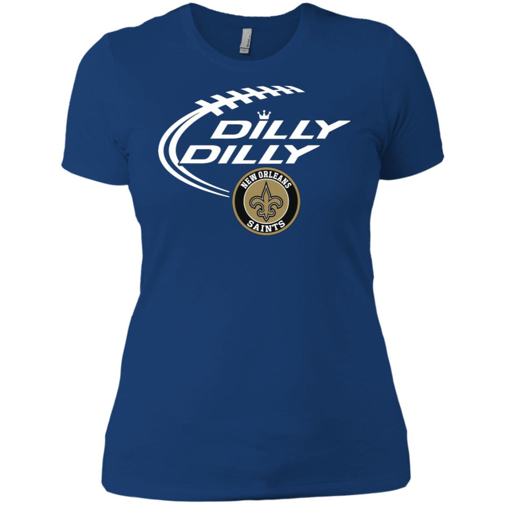 Dilly Dilly New Orleans Saints Nfl Football Women T-Shirt