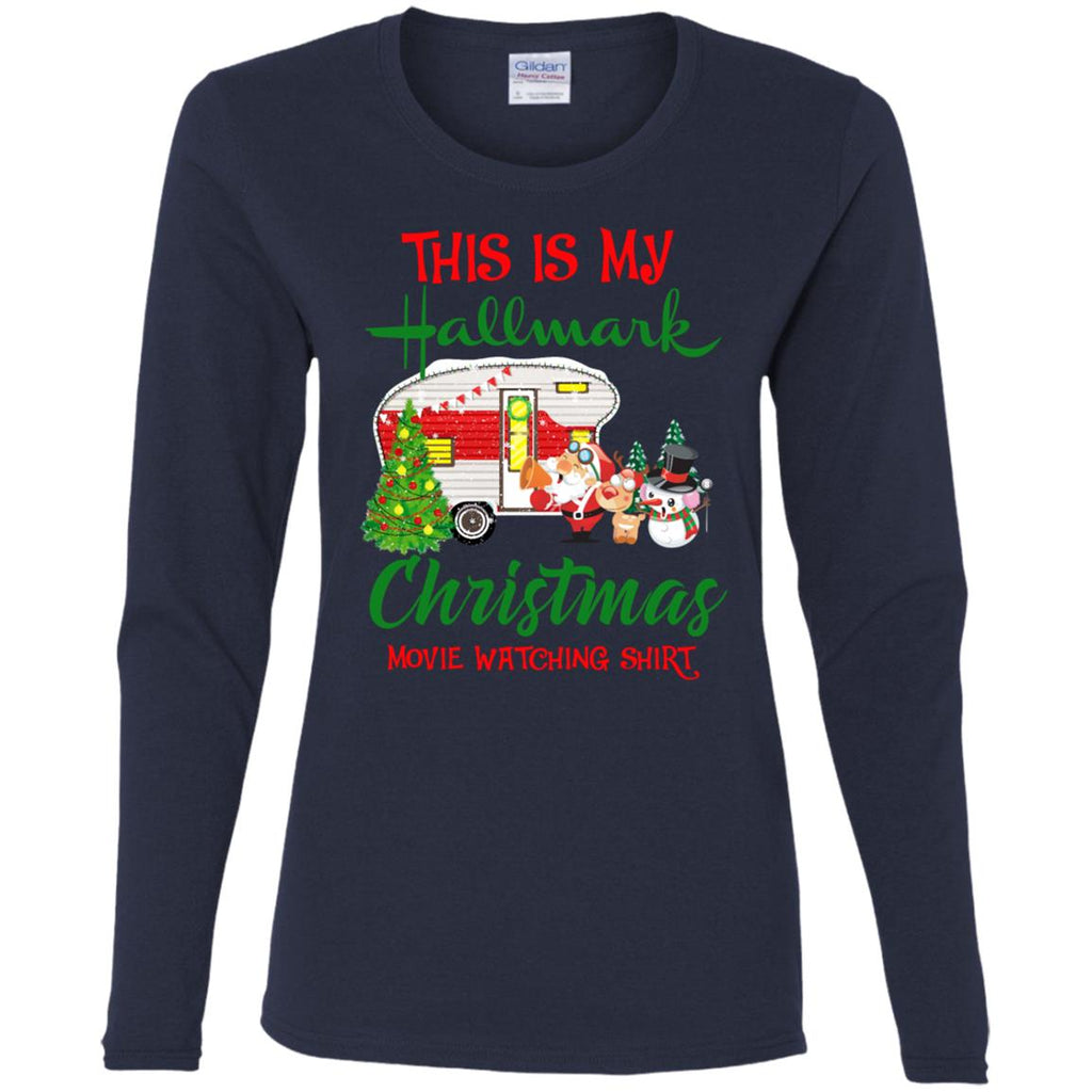 This Is My Hallmark Christmas Movie Watching Women Long Sleeve Shirt
