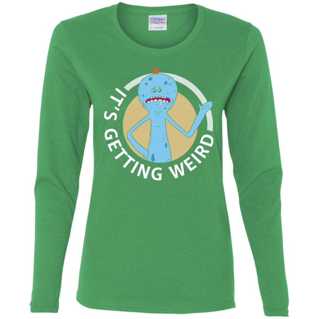 Rick And Morty Mr Meeseeks It's Getting Weird Women Long Sleeve Shirt