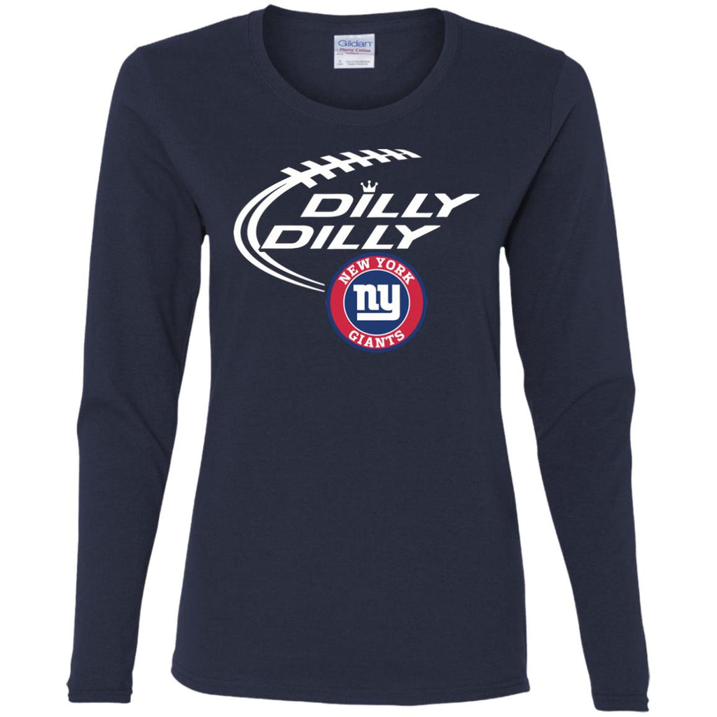 Dilly Dilly New York Giants Nfl Football Women Long Sleeve Shirt