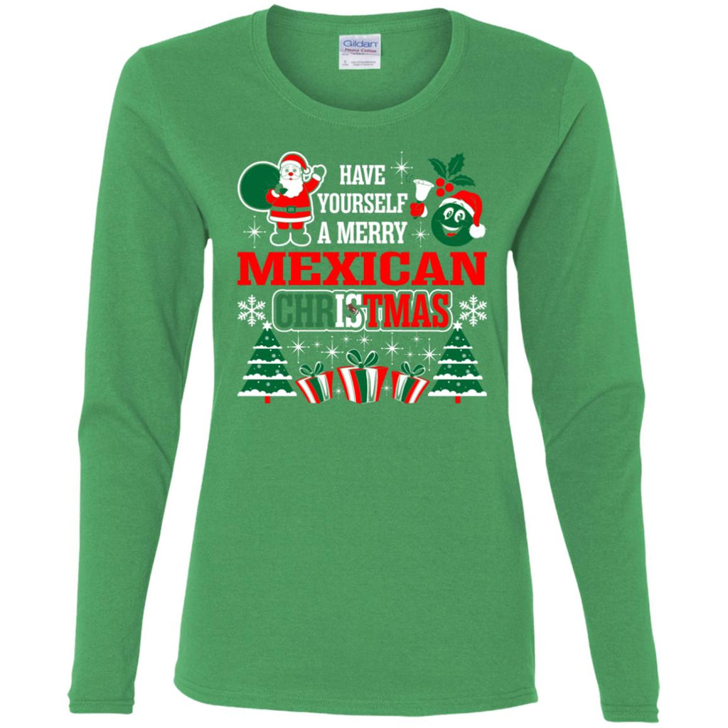 Have Yourself A Merry Mexican Christmas Women Long Sleeve Shirt