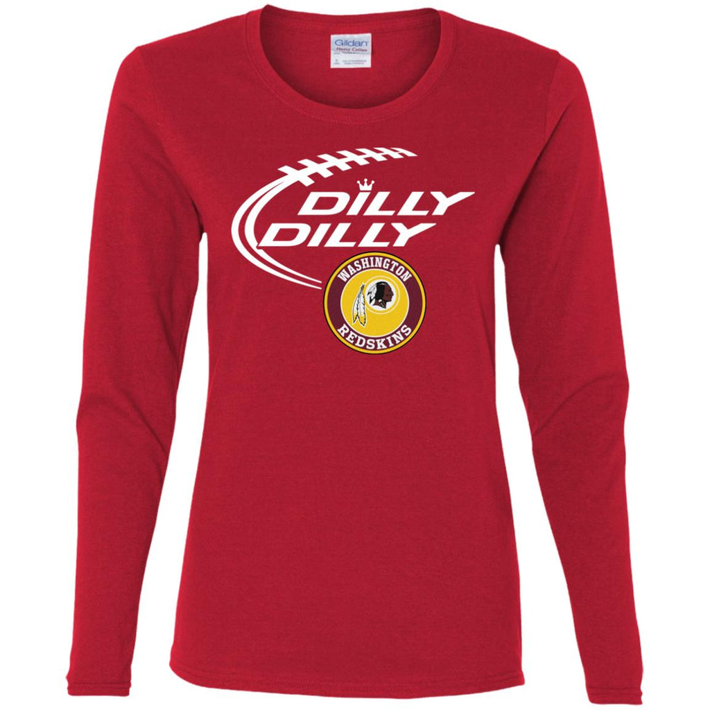 Dilly Dilly Washington Redskins Nfl Football Women Long Sleeve Shirt