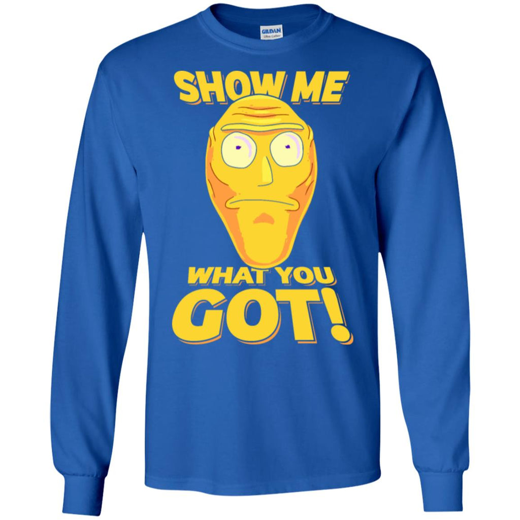 Rick And Morty Cromulon Show Me What You Got Men Long SLeeve Shirt