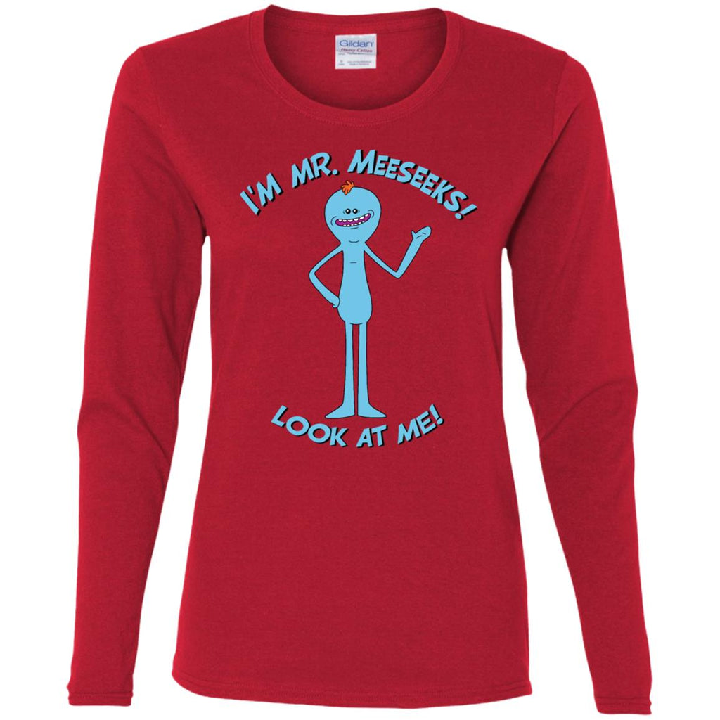 Rick And Morty Mr Meeseeks Look At Me Quote Women Long Sleeve Shirt