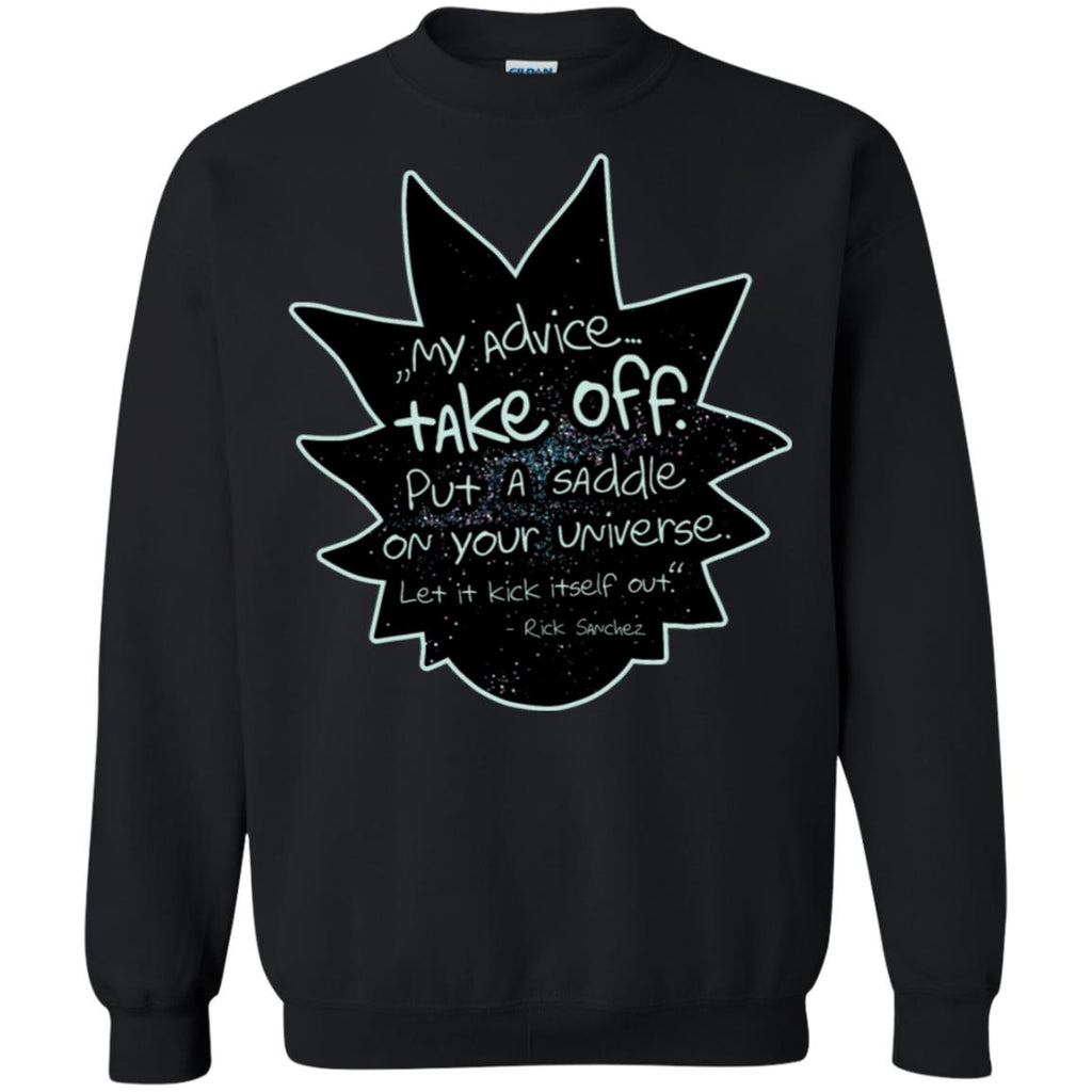 Rick And Morty My Advice  Take Off Unisex Crewneck Pullover Sweatshirt