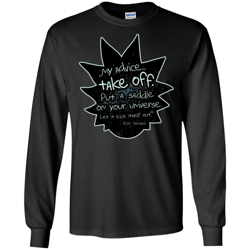 Rick And Morty My Advice  Take Off Men Long SLeeve Shirt
