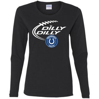 Dilly Dilly Indianapolis Colts Nfl Football Women Long Sleeve Shirt