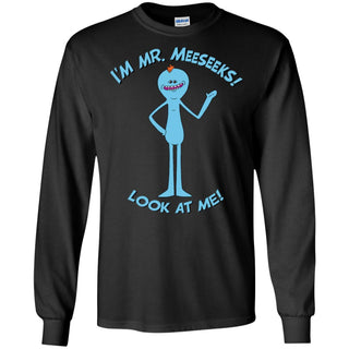 Rick And Morty Mr Meeseeks Look At Me Quote Men Long SLeeve Shirt