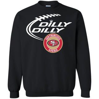 Dilly Dilly San Francisco 49ers Nfl Football Unisex Crewneck Pullover Sweatshirt