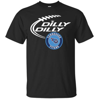 Dilly Dilly Tennessee Titans Nfl Football Men T-Shirt