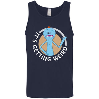 Rick And Morty Mr Meeseeks It's Getting Weird Men Tank Top