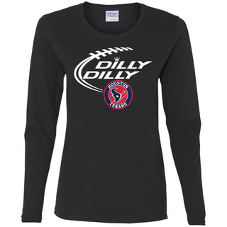 Dilly Dilly Houston Texans Nfl Football Women Long Sleeve Shirt